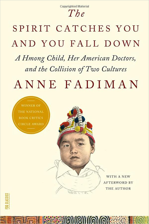 University bookshelf: The Spirit Catches You and You Fall Down by Anne Fadiman