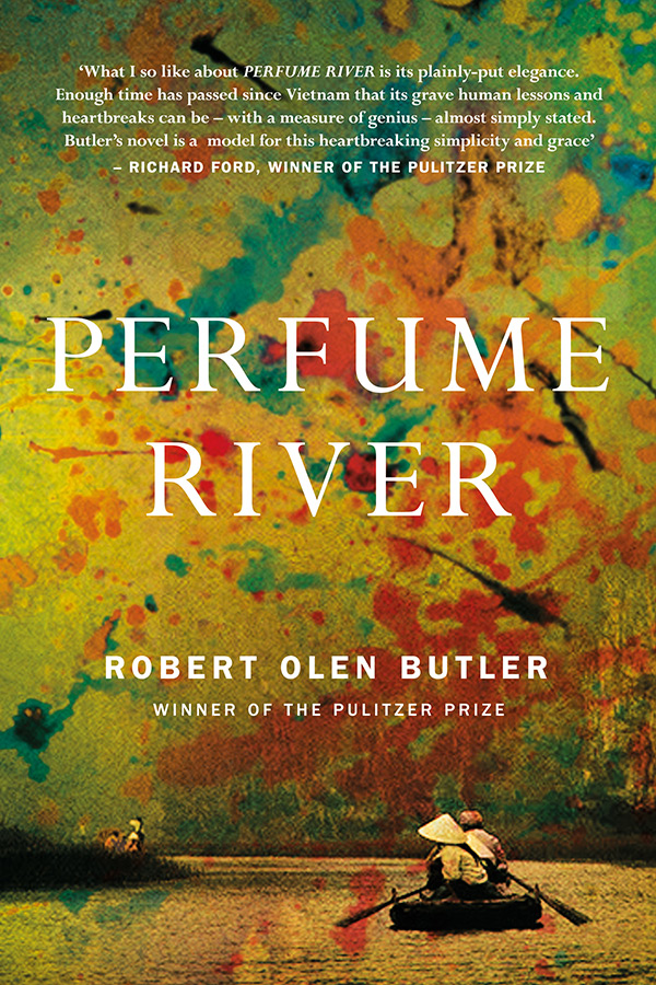 University bookshelf: Perfume River by Robert Olen Butler